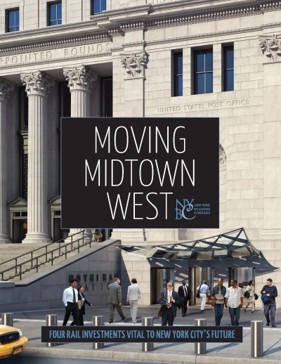 Moving Midtown West - Four Rail Iinvestments Vital to New York City's Future