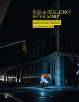Risk & Resiliency After Sandy